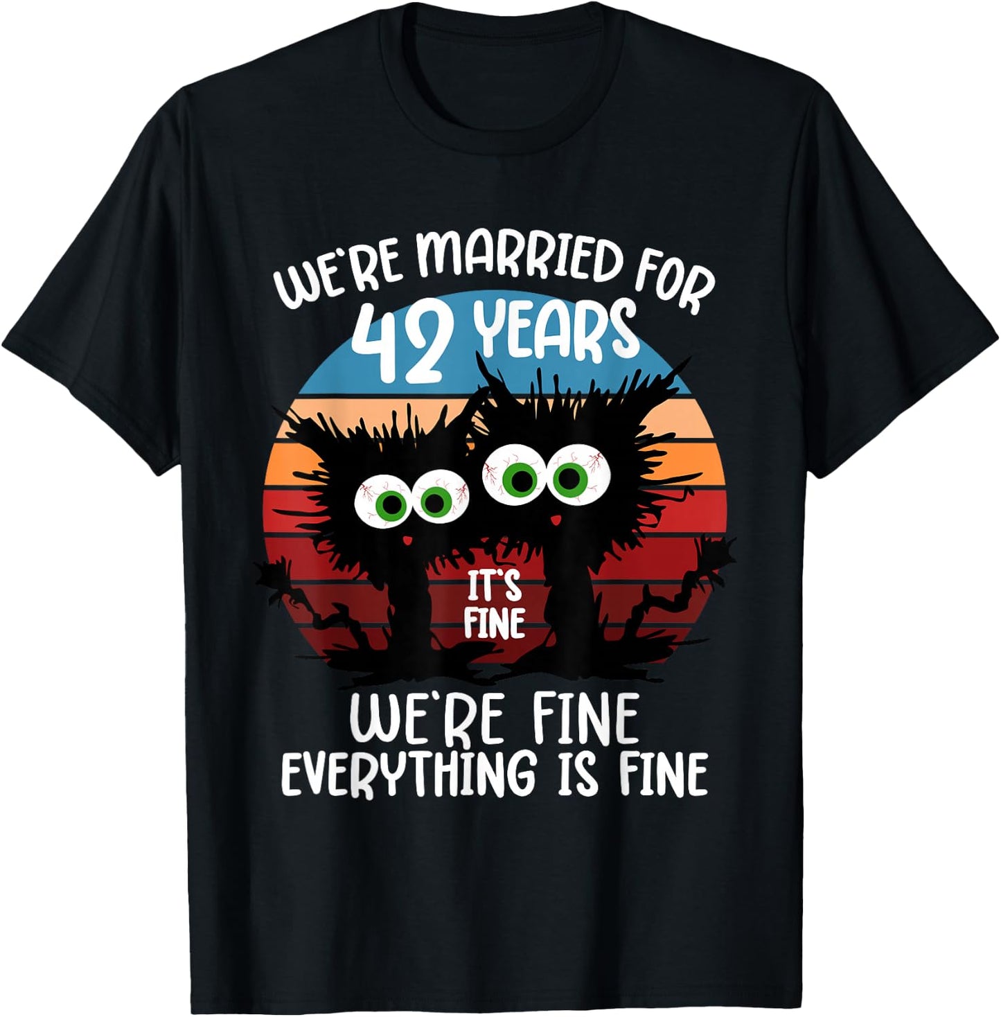 We're Married for 42 Years T-Shirt - T-Shirt | Black