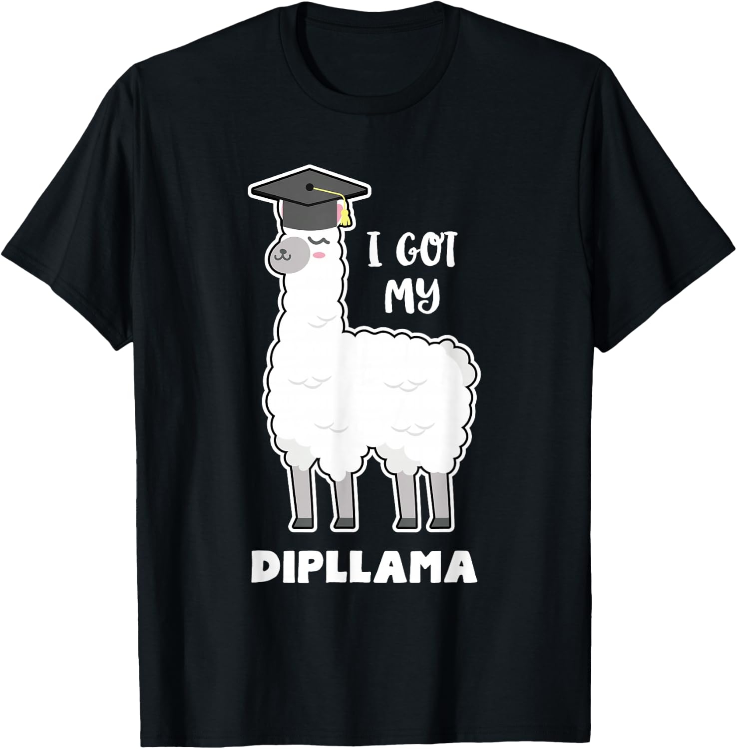 Graduation Llama I Got My Dipllama Senior Graduate Funny T-Shirt - T-Shirt | Black