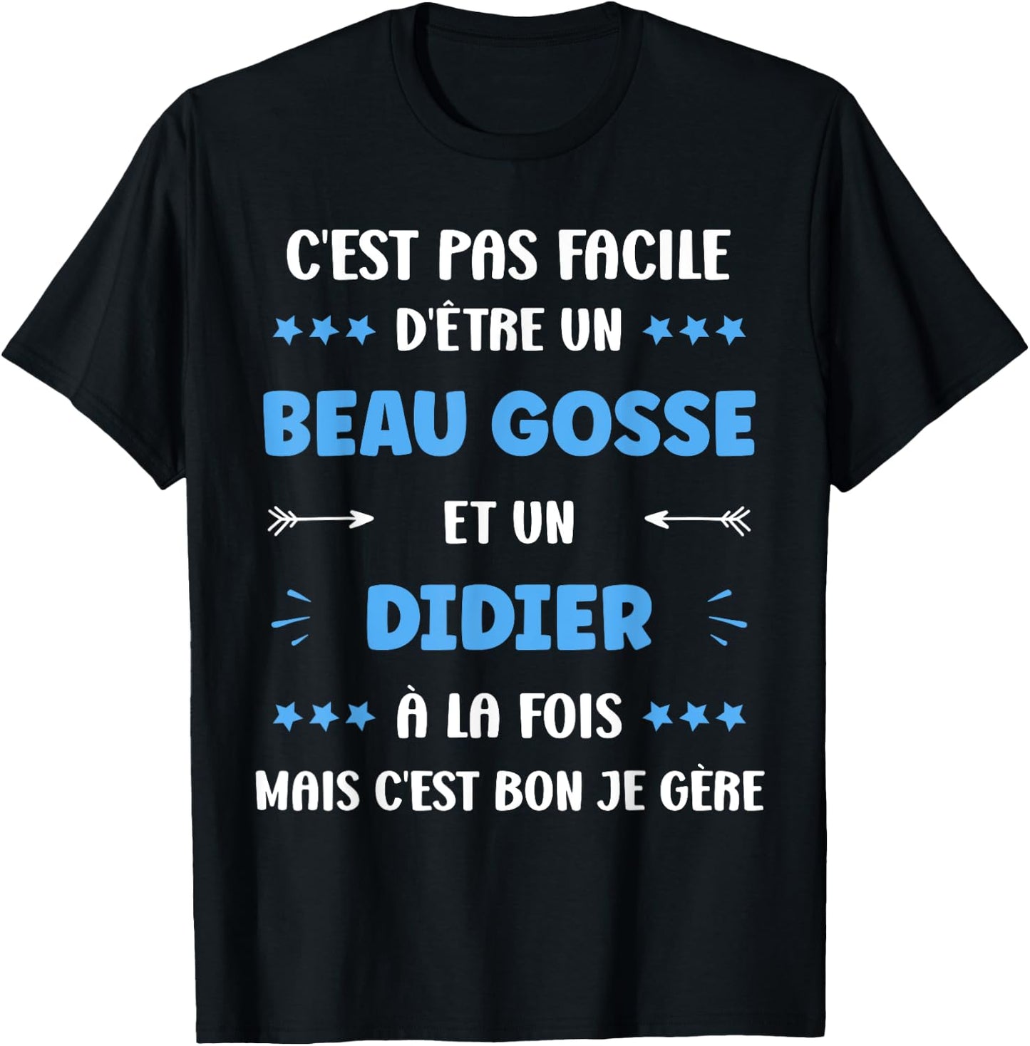 Beau Gosse Super Didier Boy Funny Name Didier , Black, S T-Shirt - T-Shirt | Black