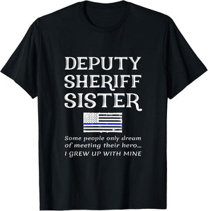 Proud Deputy Sheriff Sister Brother Quote Saying Phrase Kids Men T-Shirt - T-Shirt | Black