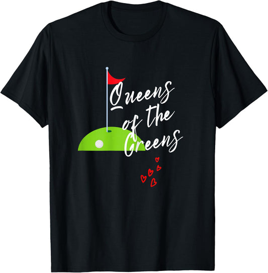 Funny Ladies Golf Greens Women Queens love golfing Leagues T-Shirt - T-Shirt | Black
