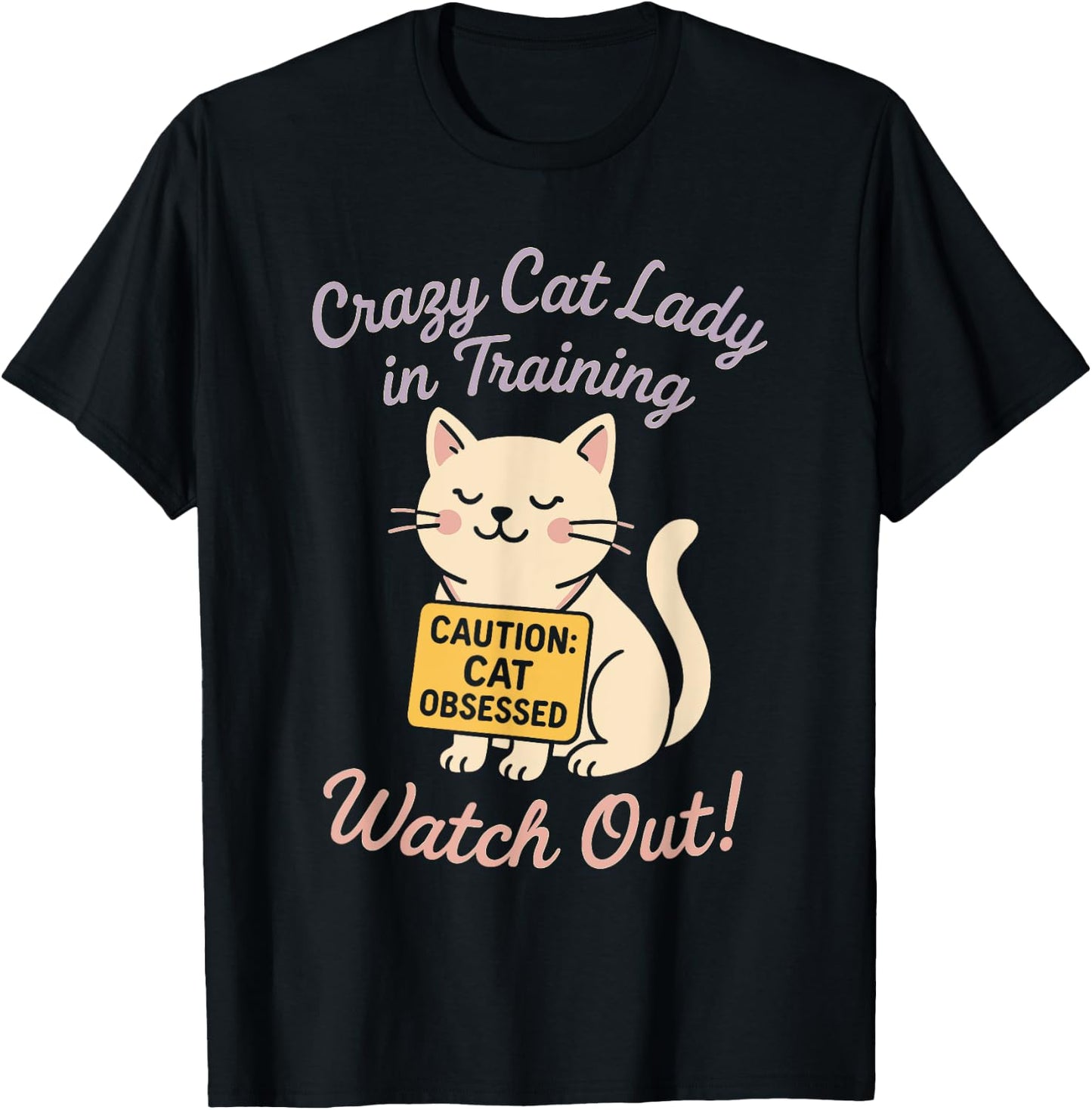 Future Crazy Cat Lady Cute Feline Obsession Quirky Cat Life T-Shirt - T-Shirt | Black
