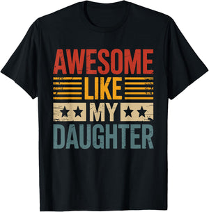 Awesome like my daughter vintage for fathers day T-Shirt - T-Shirt | Black