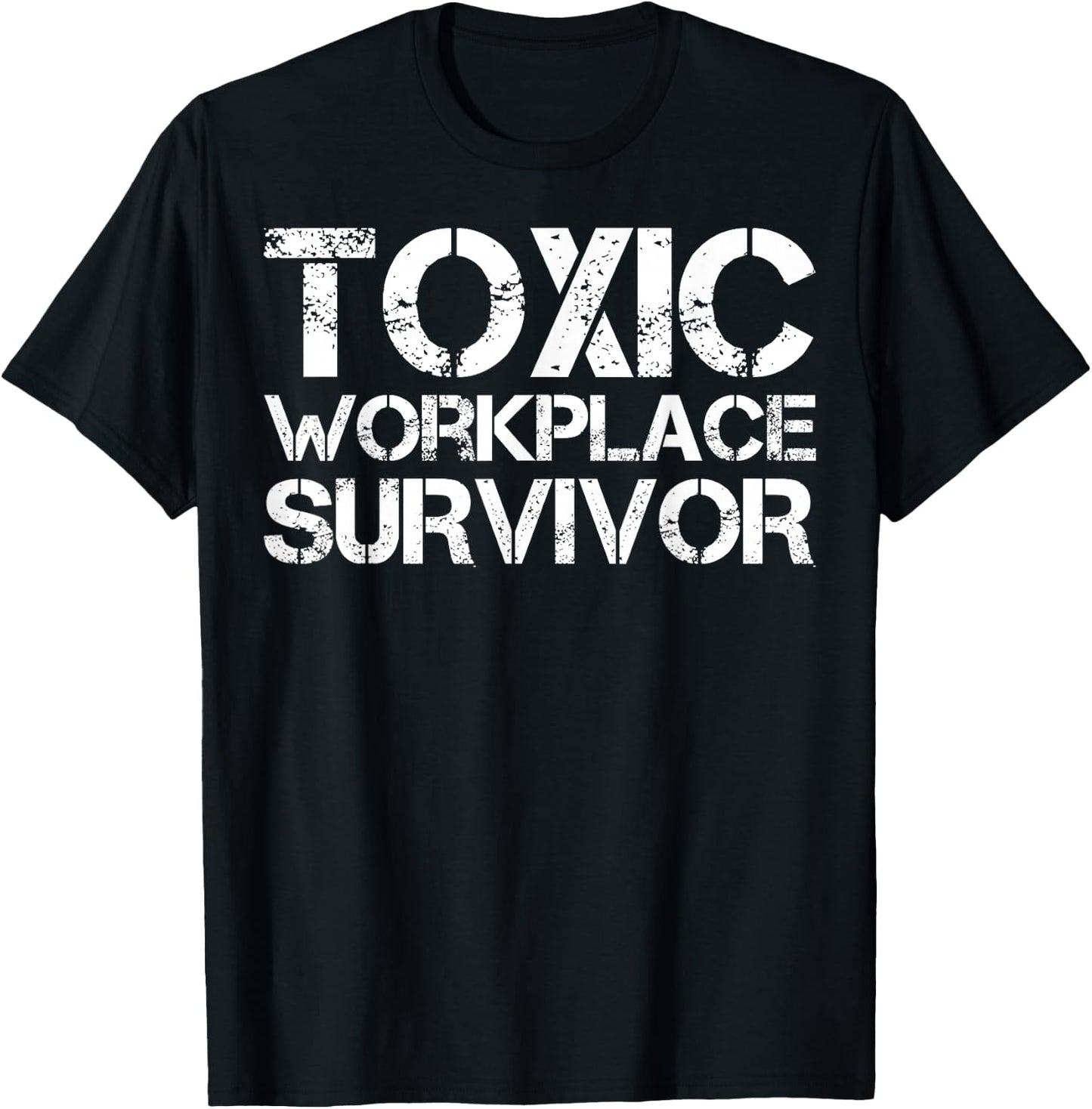 Toxic Workplace Survivor T-Shirt - T-Shirt | Black
