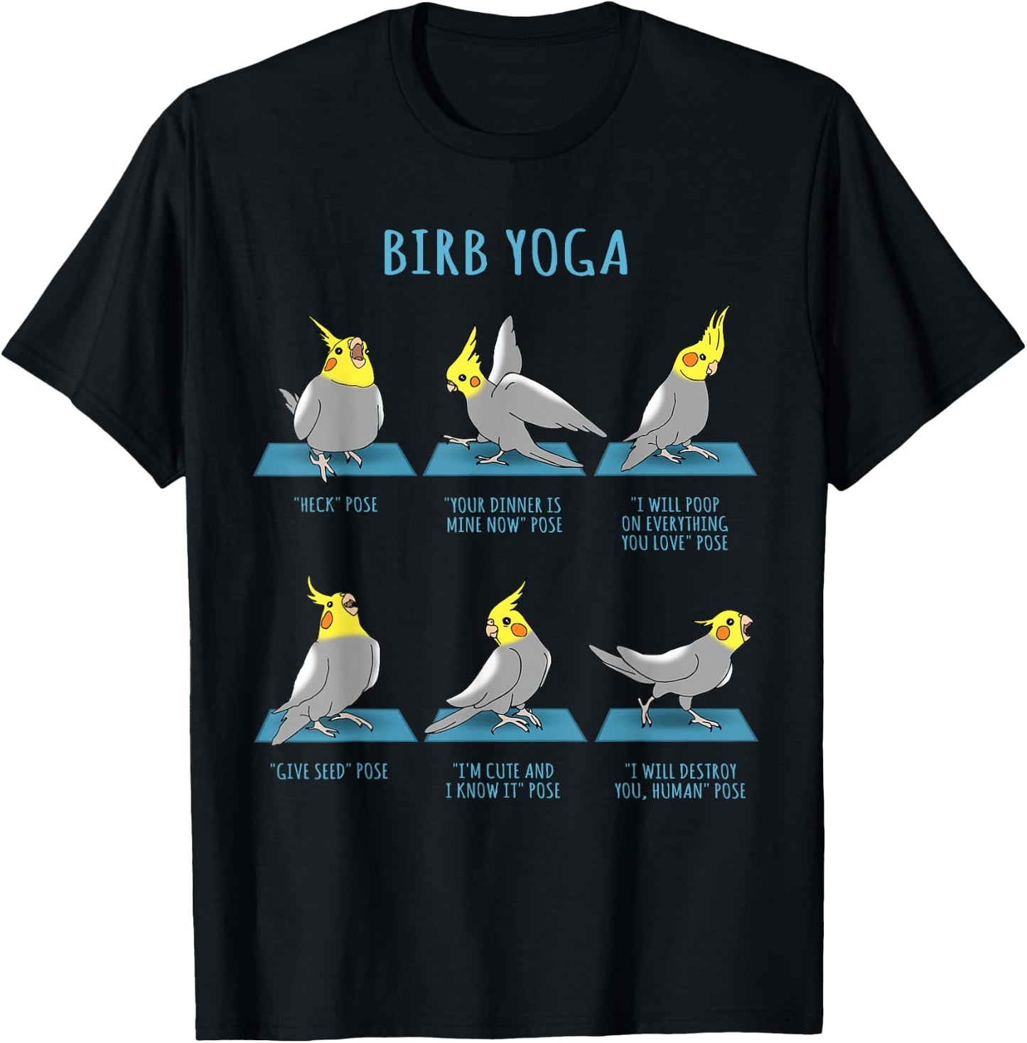 Funny Cockatiel Yoga Poses Birb Memes Cute Parrot Doodle T-Shirt - T-Shirt | Black