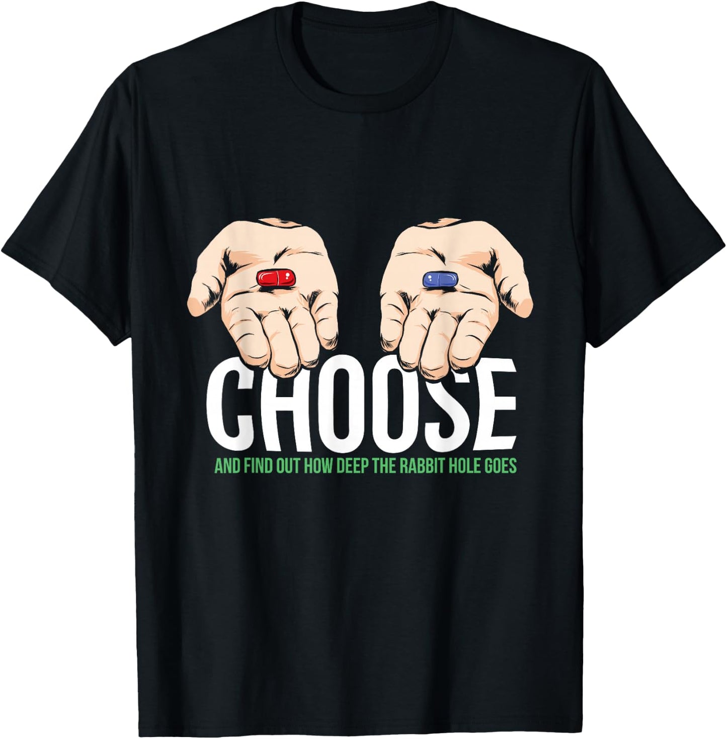 Red Pill or Blue Pill T-Shirt - T-Shirt | Black