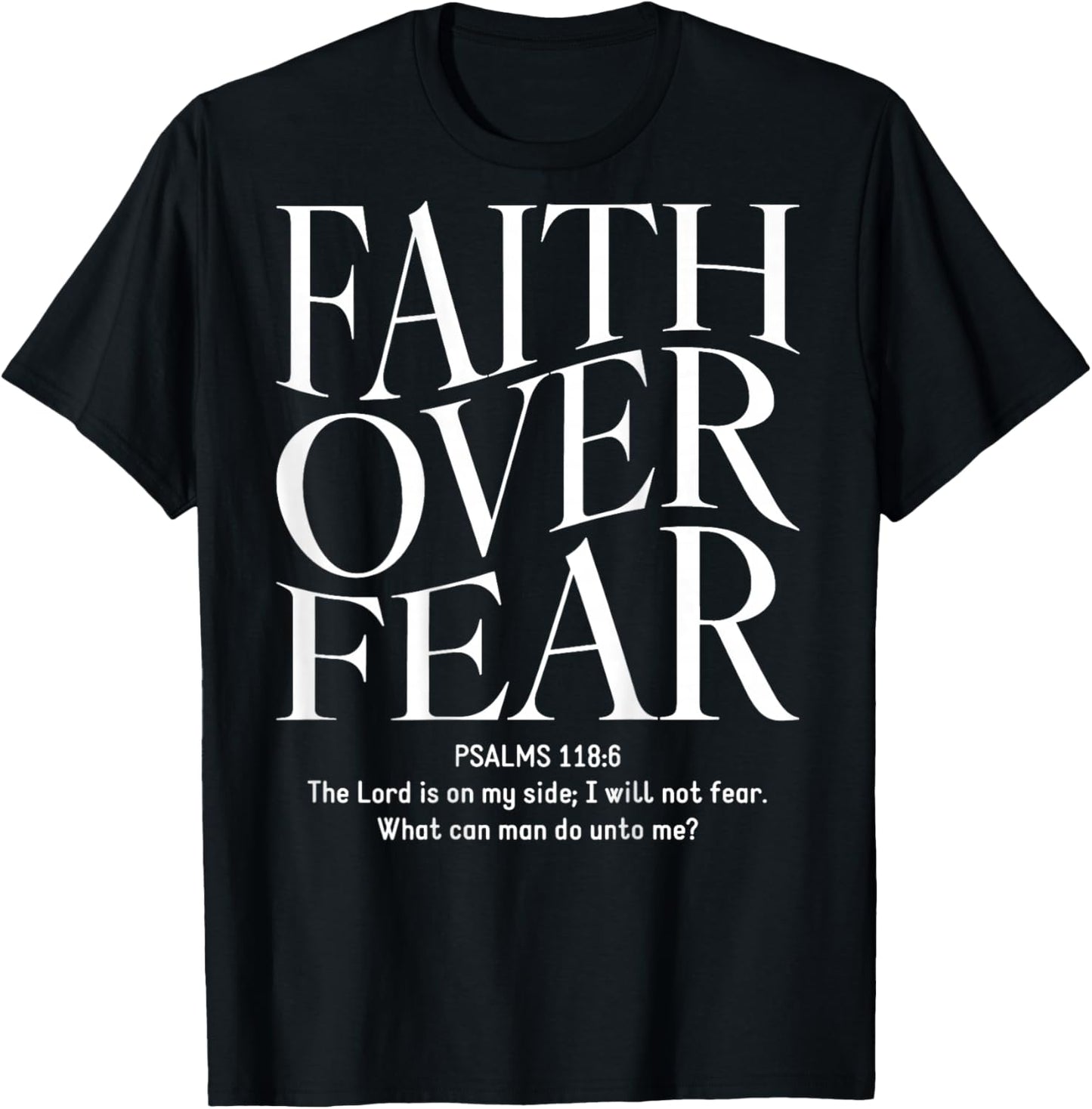 Faith Over Fear Christian (On Back) , black T-Shirt - T-Shirt | Black