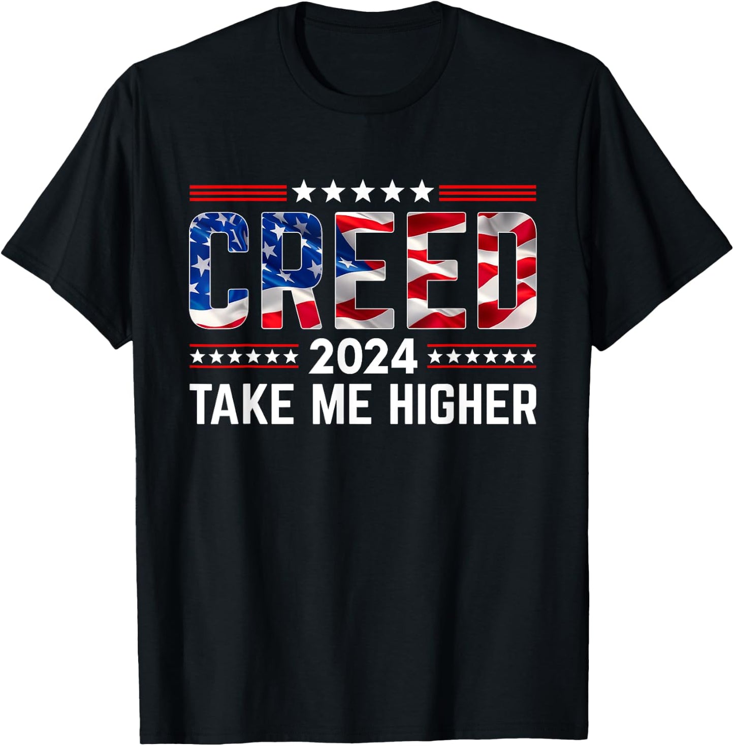 Creed '24 Take Me Higher Creed 2024 Take Me Higher Us Flag T-Shirt - T-Shirt | Black