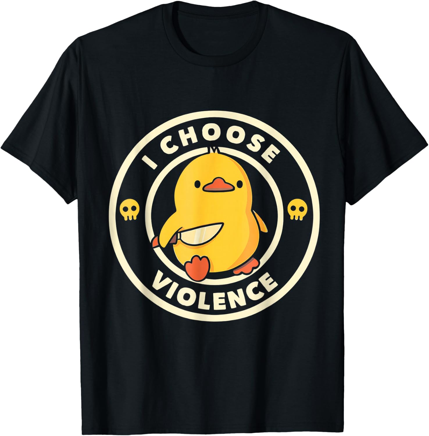 I Choose Violence Funny Duck Holding Knife , black T-Shirt - T-Shirt | Black