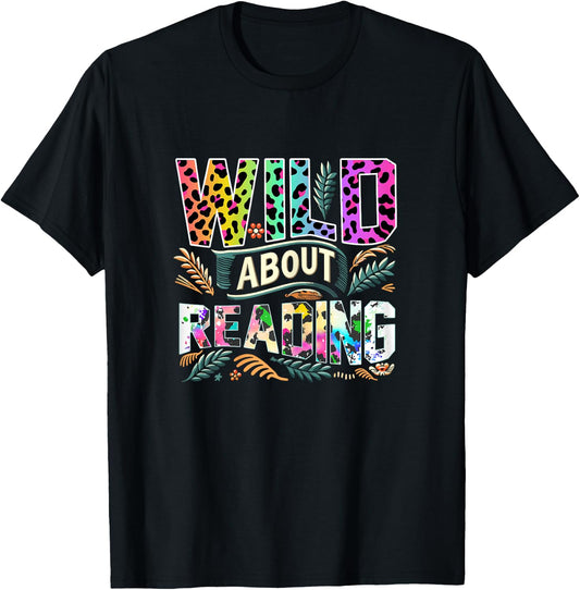 Wild About Reading Books Library Day Bookworm Leoparard T-Shirt - T-Shirt | Black