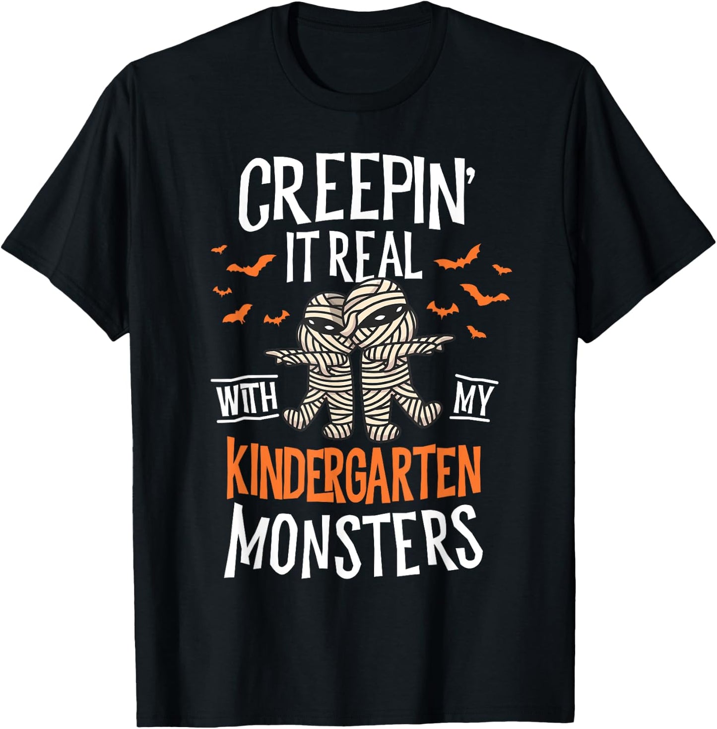 Creepin It Real Kindergarten Monsters Halloween Teacher T-Shirt - T-Shirt | Black