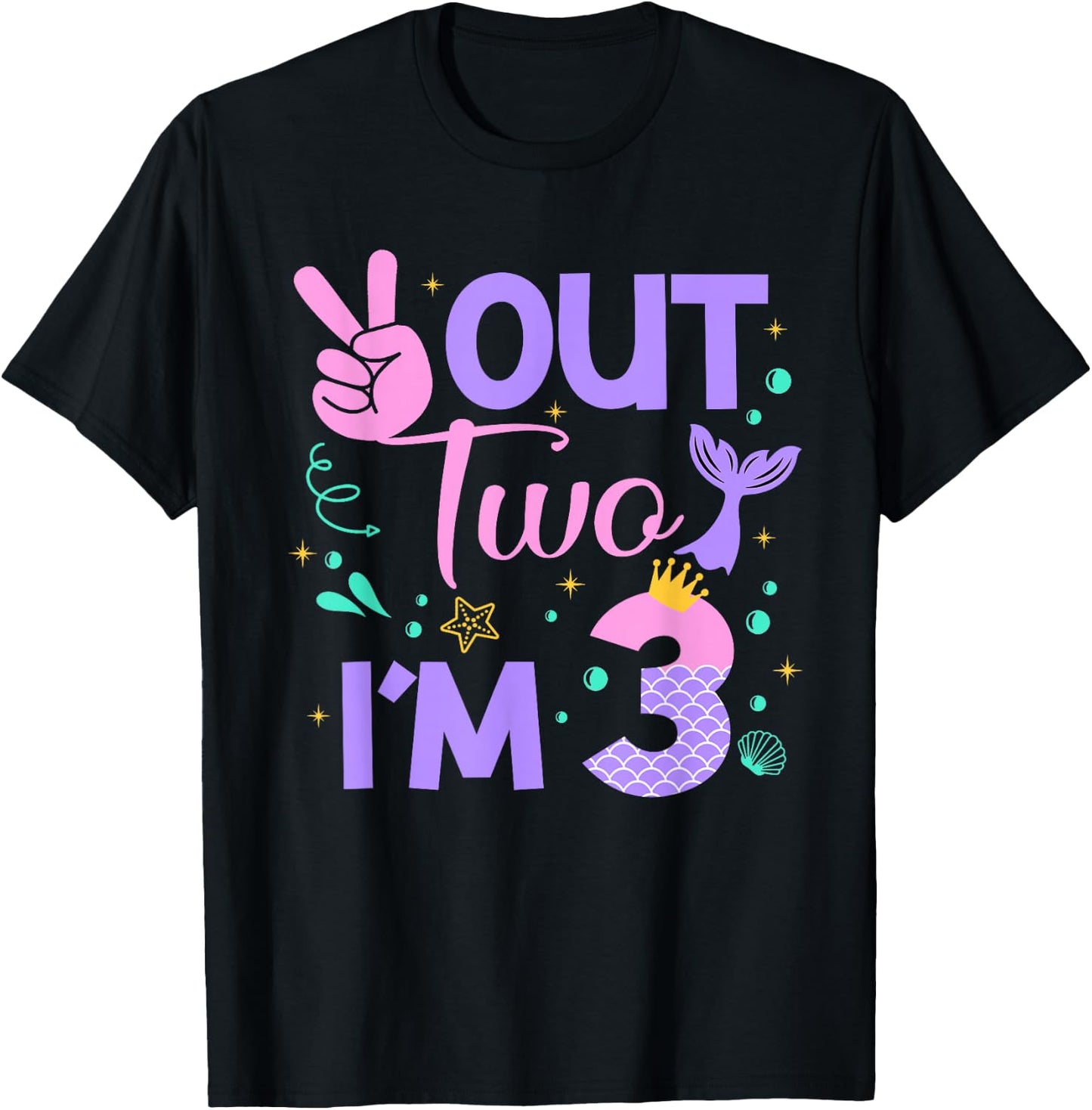 Peace Out Two I'm 3 Mermaid 3rd Happy Birthday Girl T-Shirt - T-Shirt | Black
