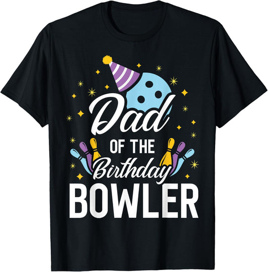 Dad Of The Birthday Bowler Bowling Party Matching Family T-Shirt - T-Shirt | Black