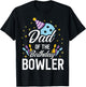 Dad Of The Birthday Bowler Bowling Party Matching Family T-Shirt - T-Shirt | Black