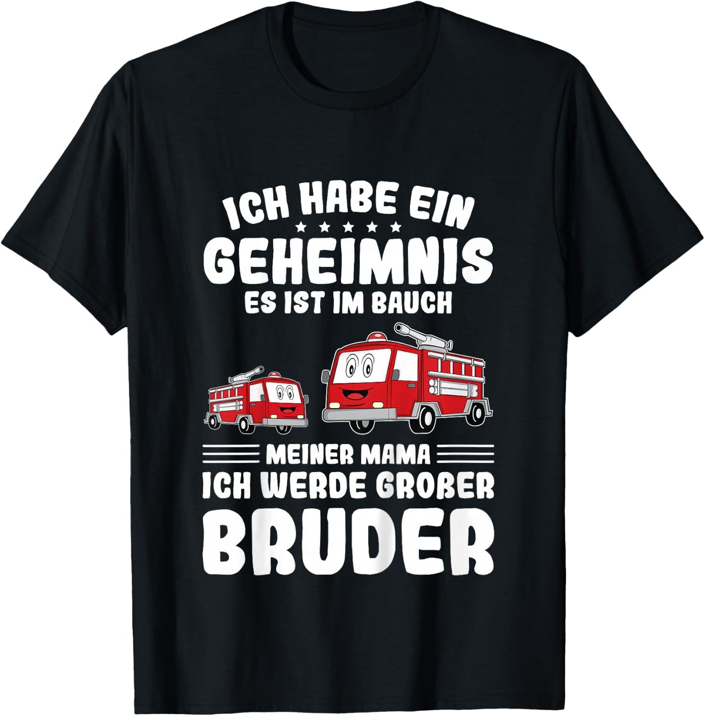 Lustiges Feuerwehrauto Ich Werde Großer Bruder T-Shirt - T-Shirt | Black