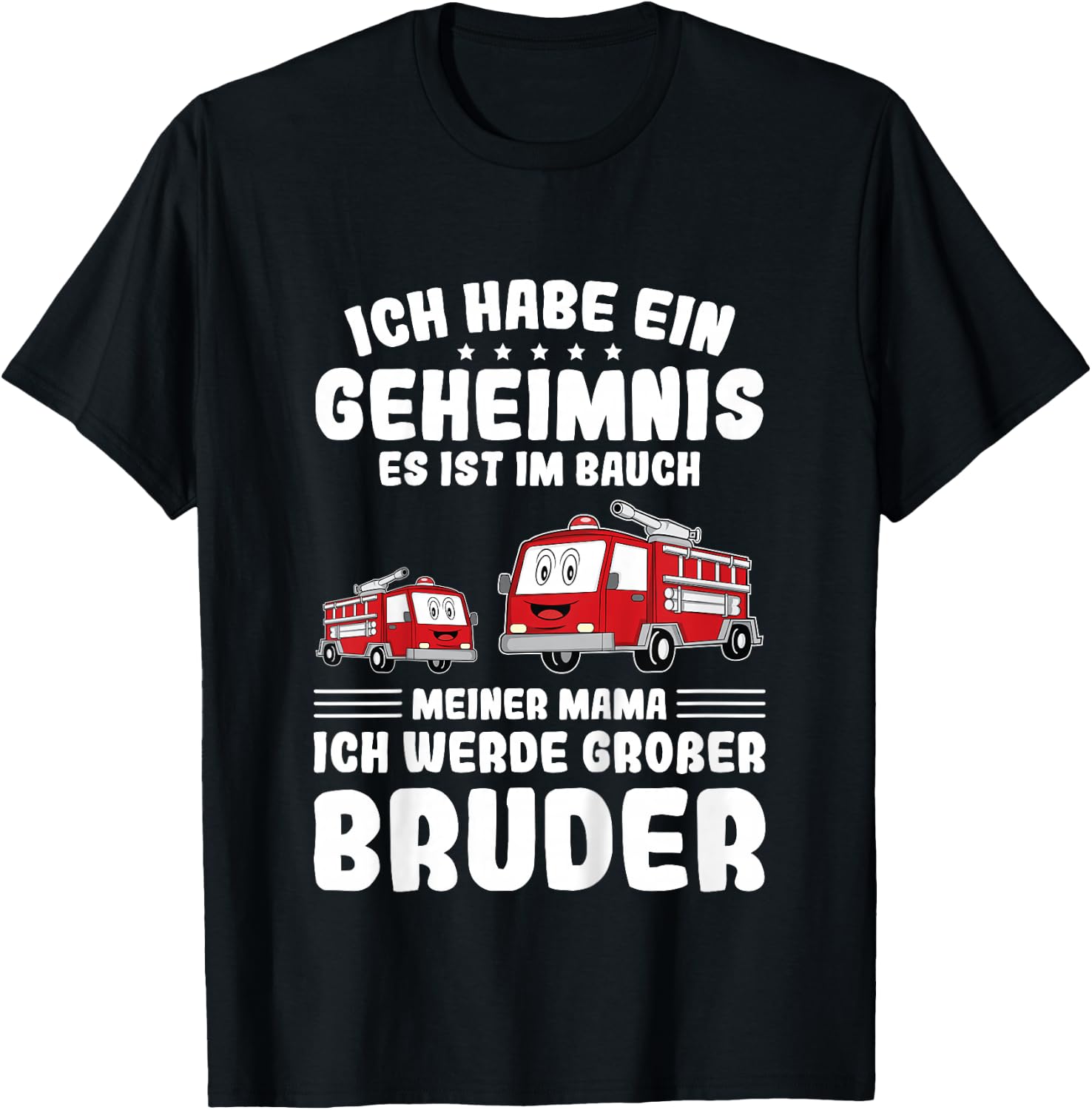 Lustiges Feuerwehrauto Ich Werde Großer Bruder T-Shirt - T-Shirt | Black