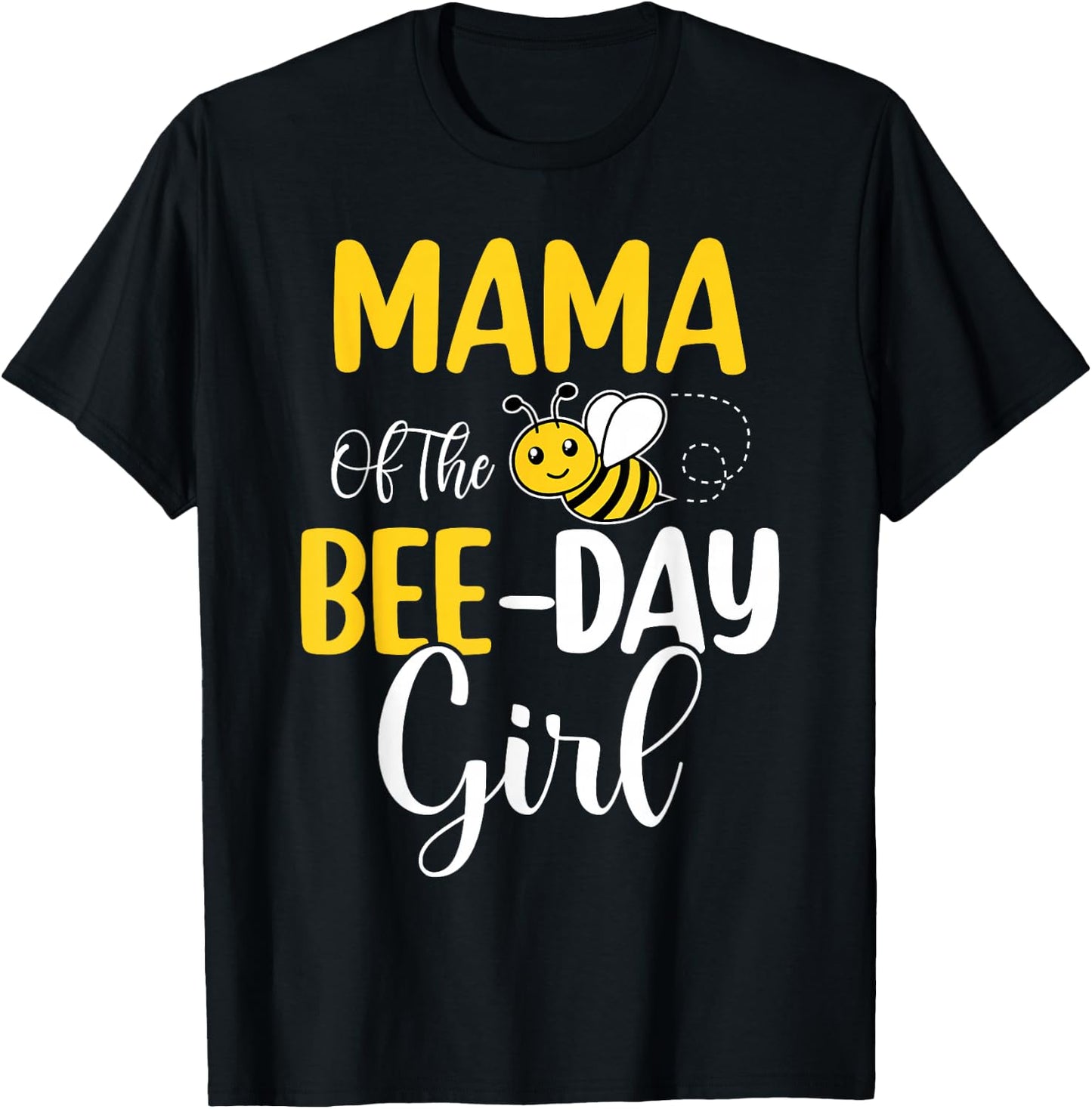 Mama Of The Bee Day Girl Birthday Party Matching T-Shirt - T-Shirt | Black