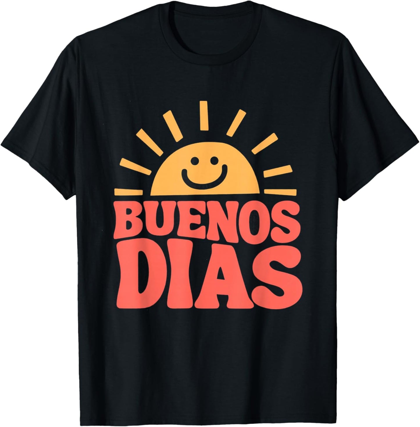 Buenos Dias Spanish Teacher Appreciation Back To School T-Shirt - T-Shirt | Black