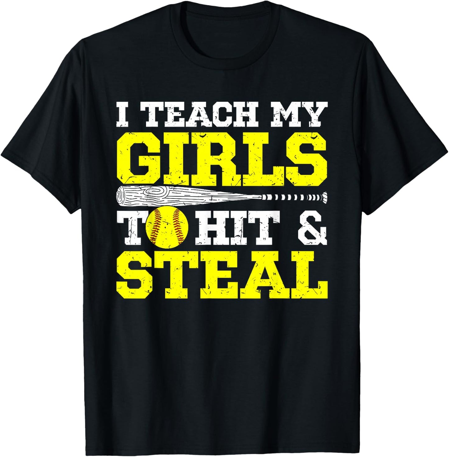 Softball Mom Softball Dad I Teach My Girls to Hit and Steal T-Shirt - T-Shirt | Black