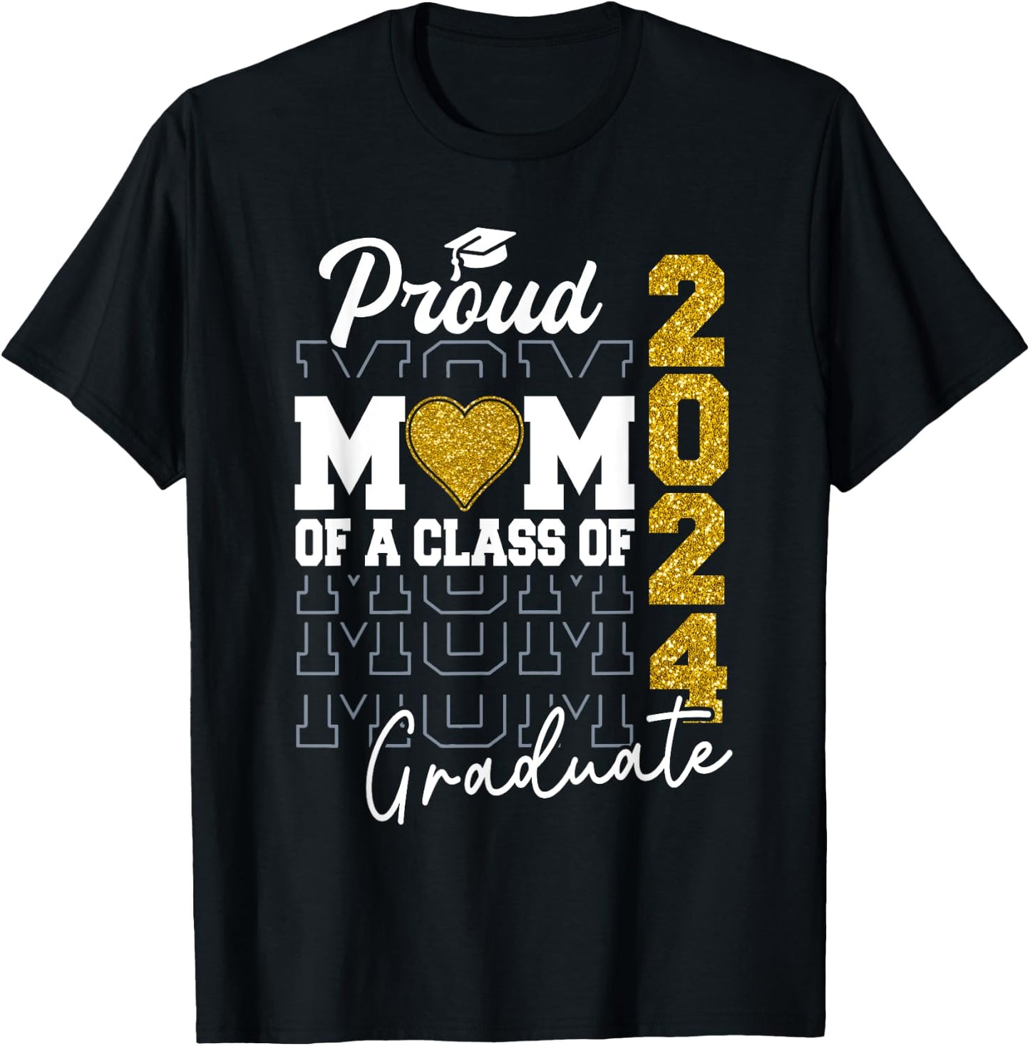 Proud Mom of a Class of 2024 Graduate Senior Graduation 2024 T-Shirt - T-Shirt | Black