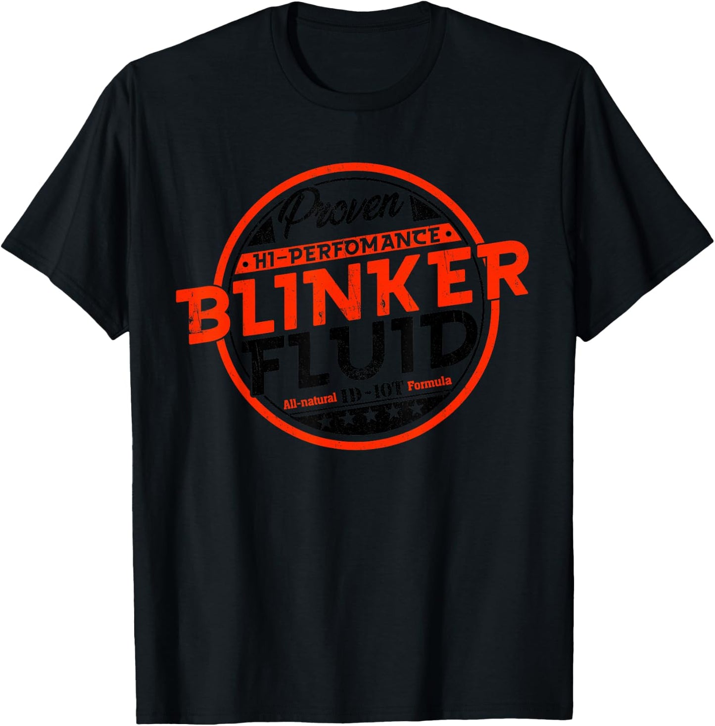 High Performance Blinker Fluid Carguy Funny Blinker Fluid T-Shirt - T-Shirt | Black