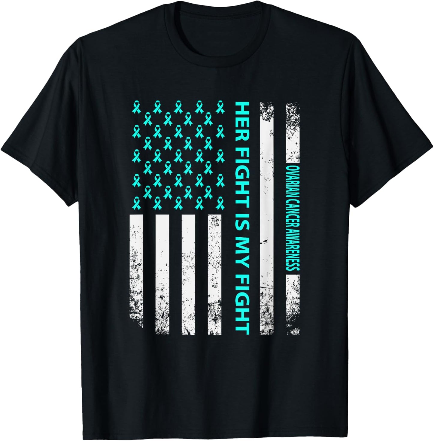 Her Fight Is My Fight Ovarian Cancer Awareness T-Shirt - T-Shirt | Black