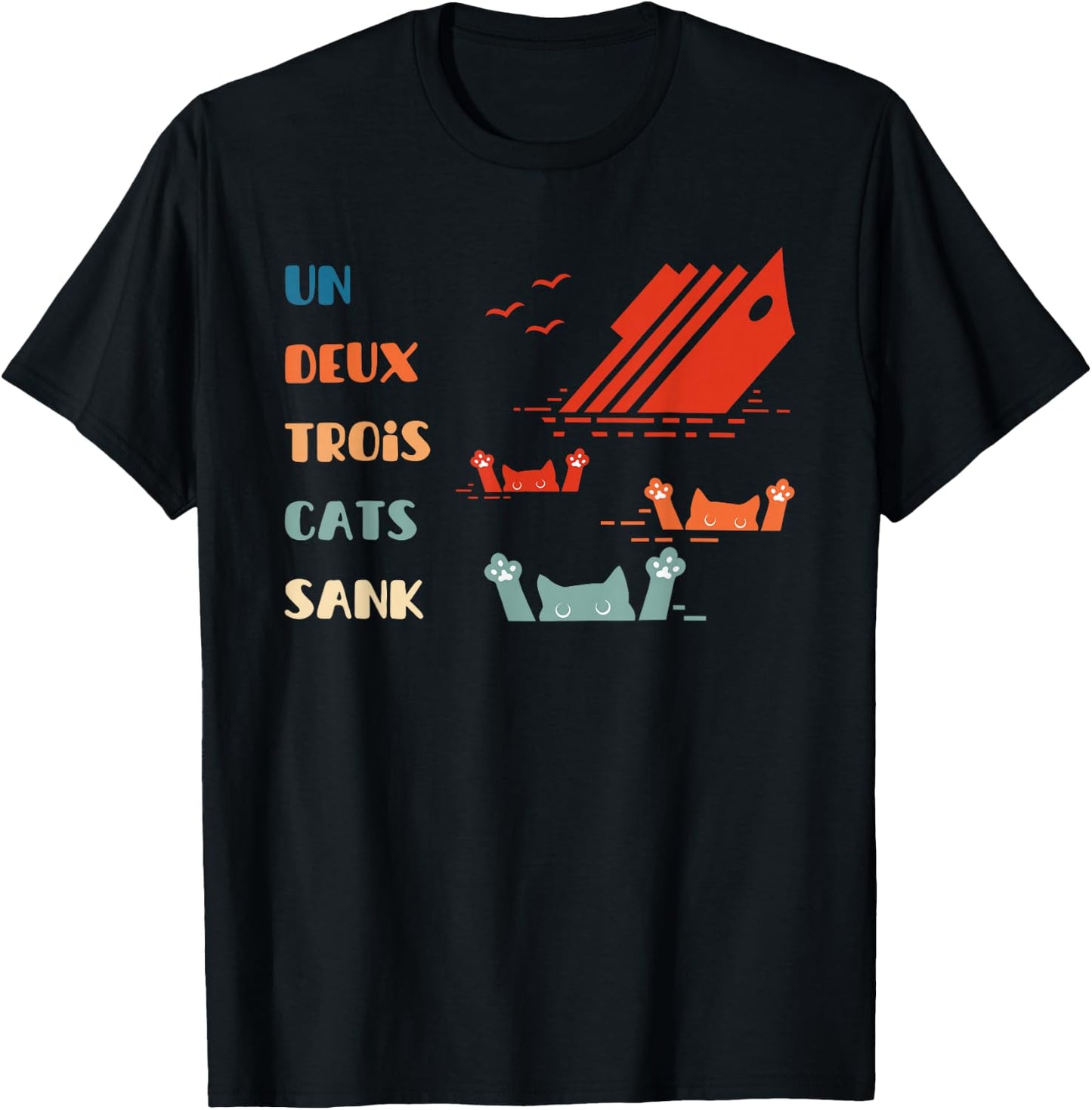 Un-Deux-Trois Cats Sank Funny Retro Vintage T-Shirt - T-Shirt | Black