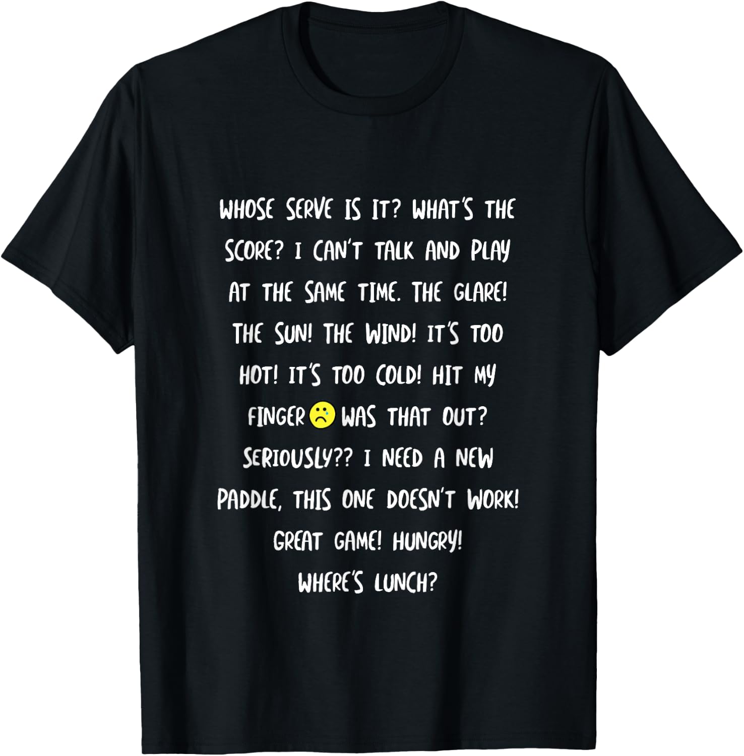 Funny Pickleball Talk and Phrases, Pickleball Sayings T-Shirt - T-Shirt | Black