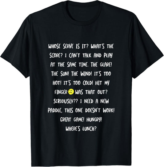 Funny Pickleball Talk and Phrases, Pickleball Sayings T-Shirt - T-Shirt | Black