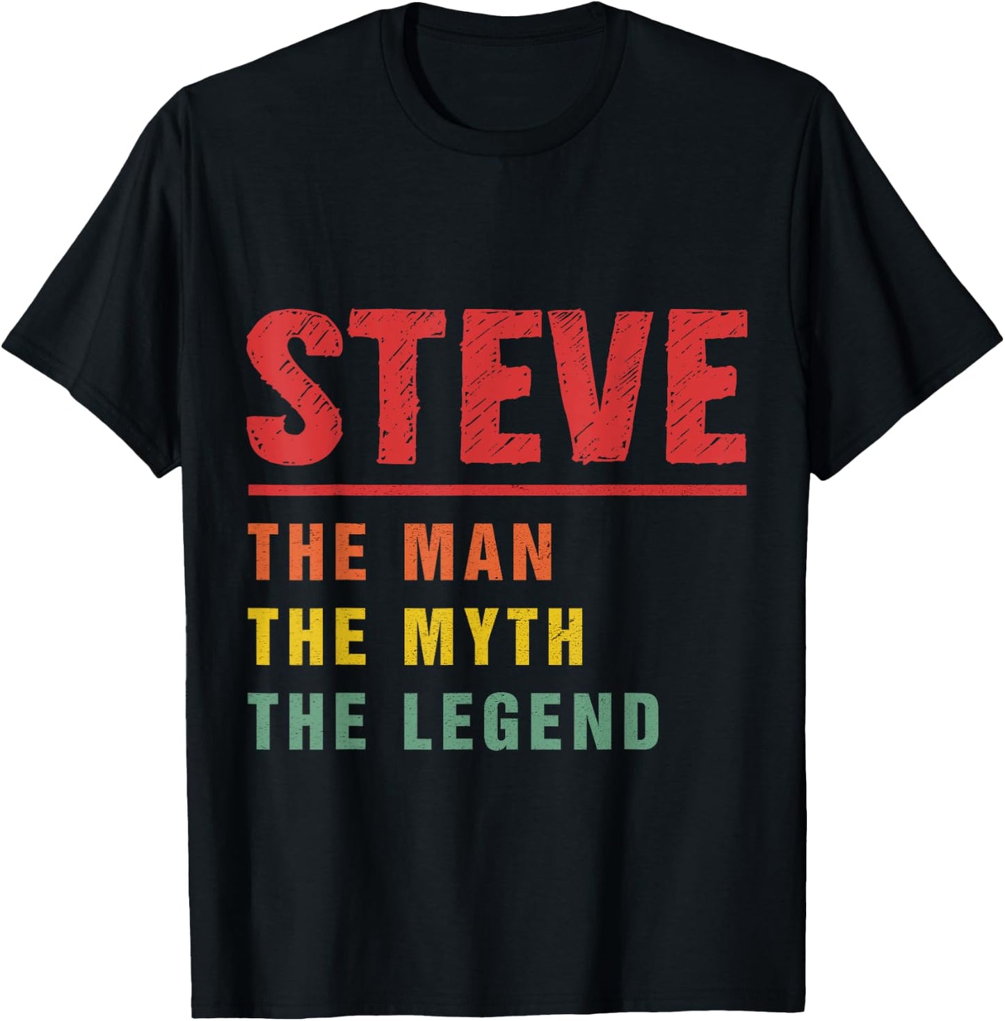 STEVE Gifts Name Personalized Birthday Presents Funny STEVE T-Shirt - T-Shirt | Black