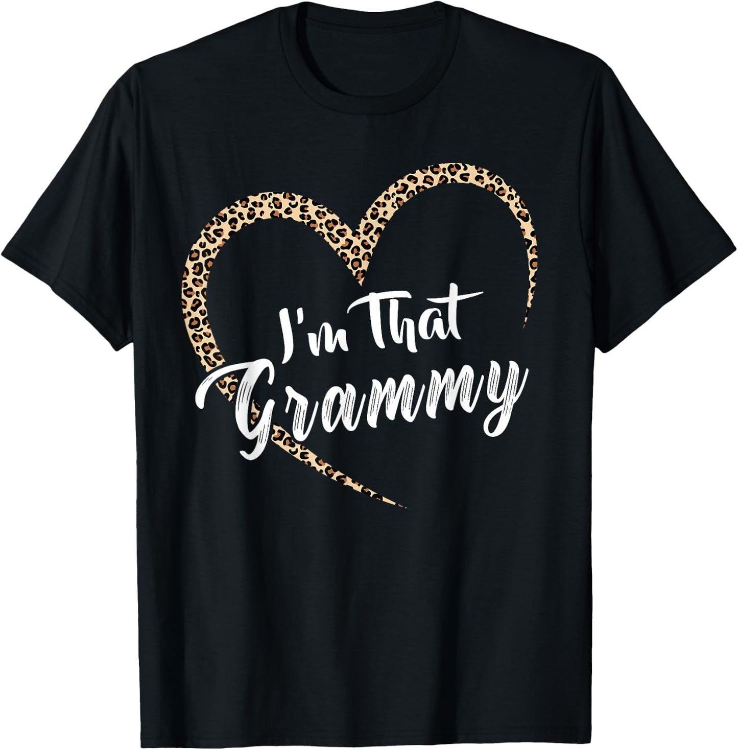 Grandma I'm That Grammy Grandma T-Shirt - T-Shirt | Black