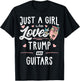 Just A Girl Who Loves Trump And Guitars Gift Women T-Shirt - T-Shirt | Black