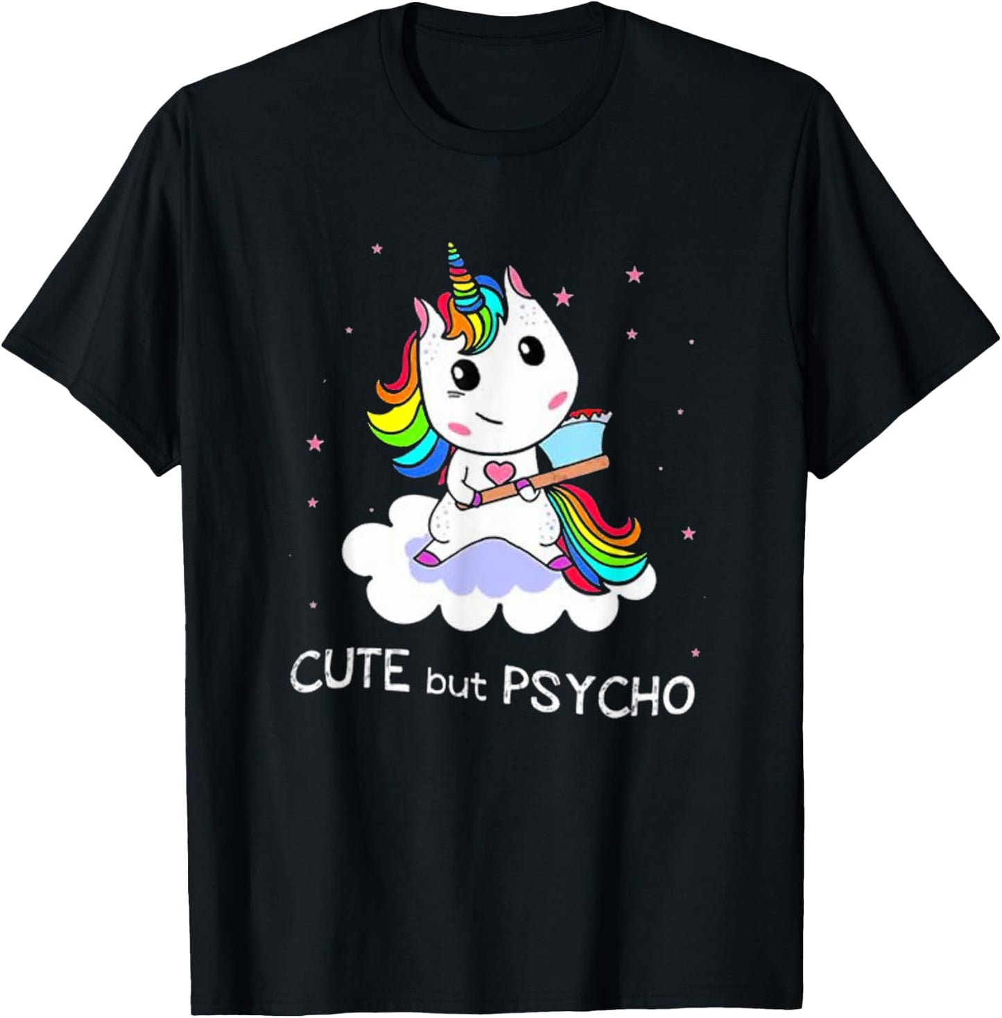 Cute But Psycho Graphic Novelty Rainbow Unicorn Humour T-Shirt - T-Shirt | Black