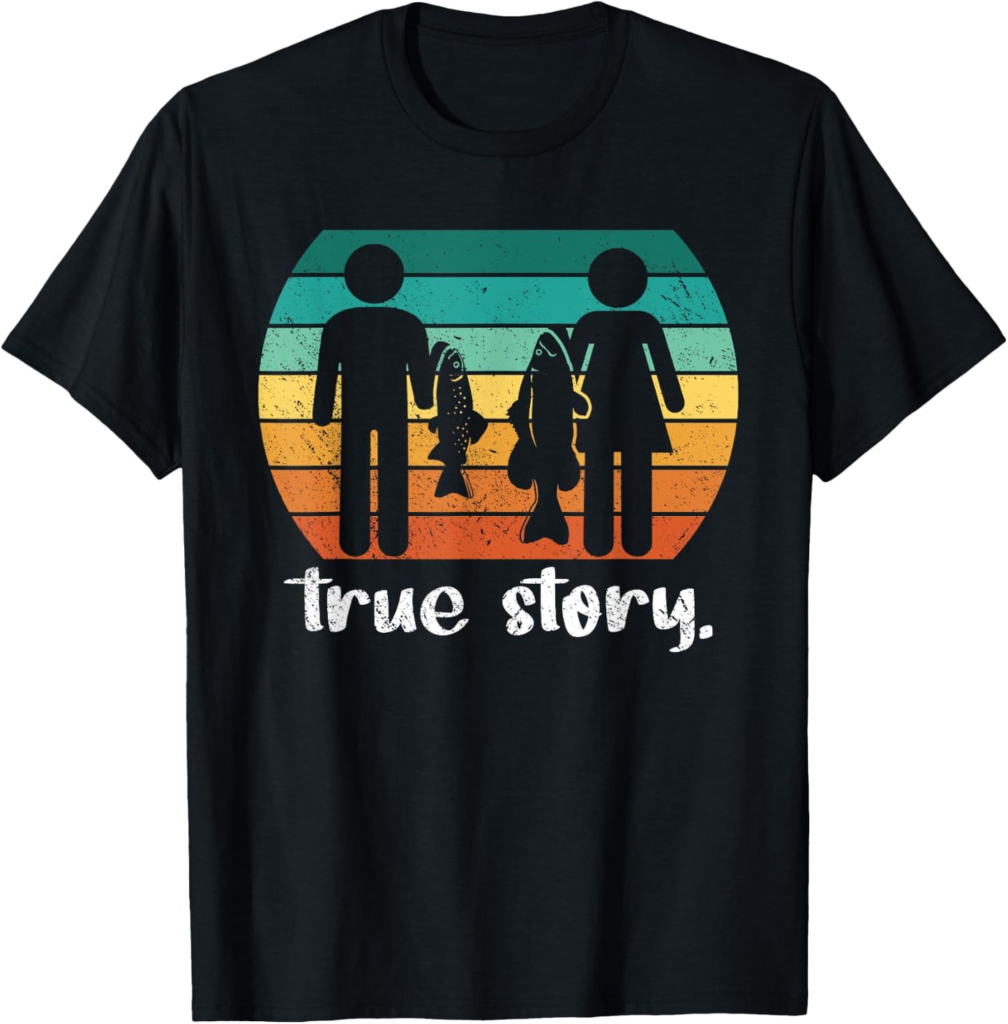 True Story - Funny Fishermen Fishing T-Shirt - T-Shirt | Black