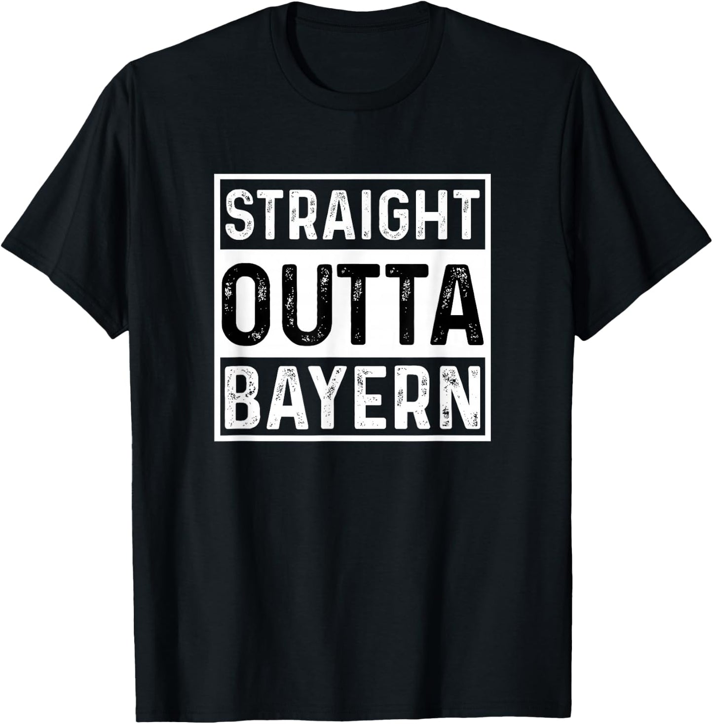 Straight Outta Bayern Munich Bavaria Oktoberfest T-Shirt - T-Shirt | Black