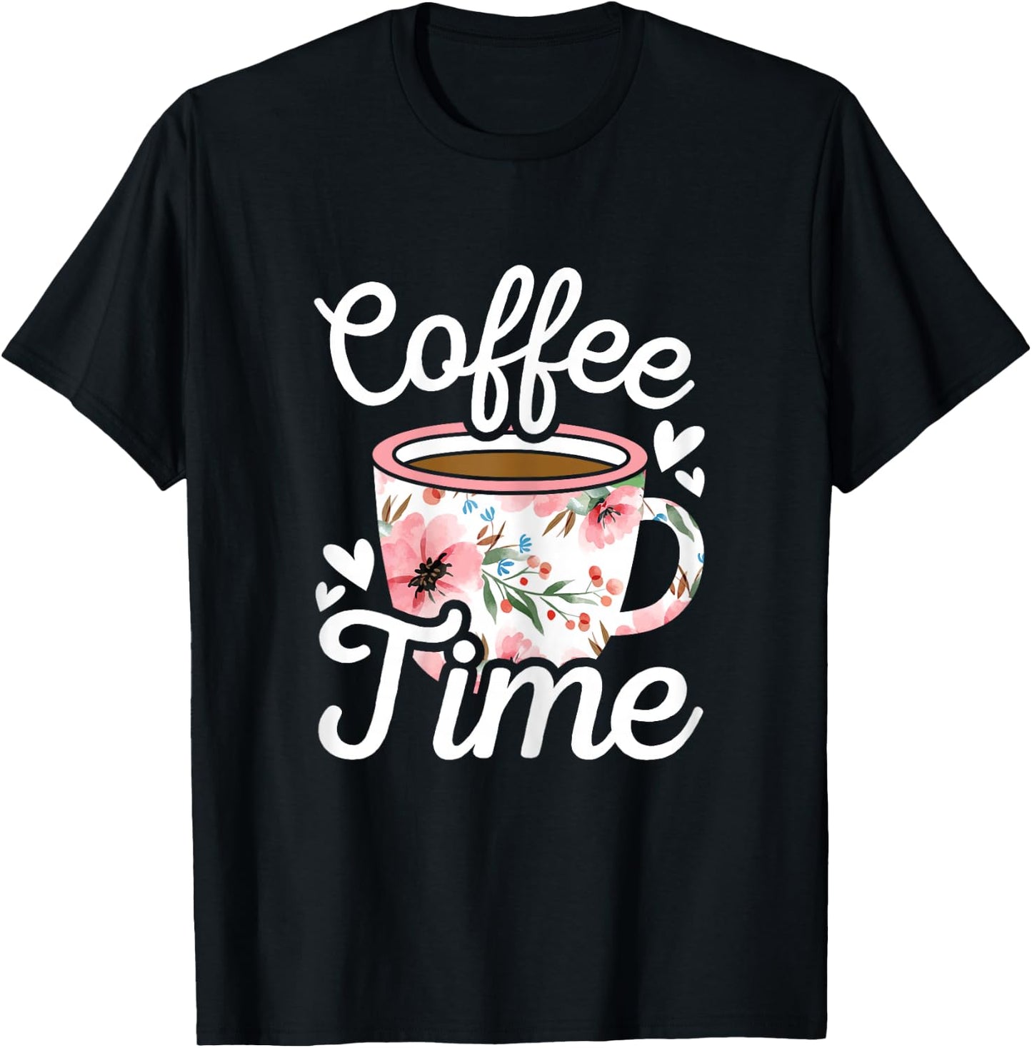 Coffee Time Cute Coffee Lover Women Girls T-Shirt - T-Shirt | Black