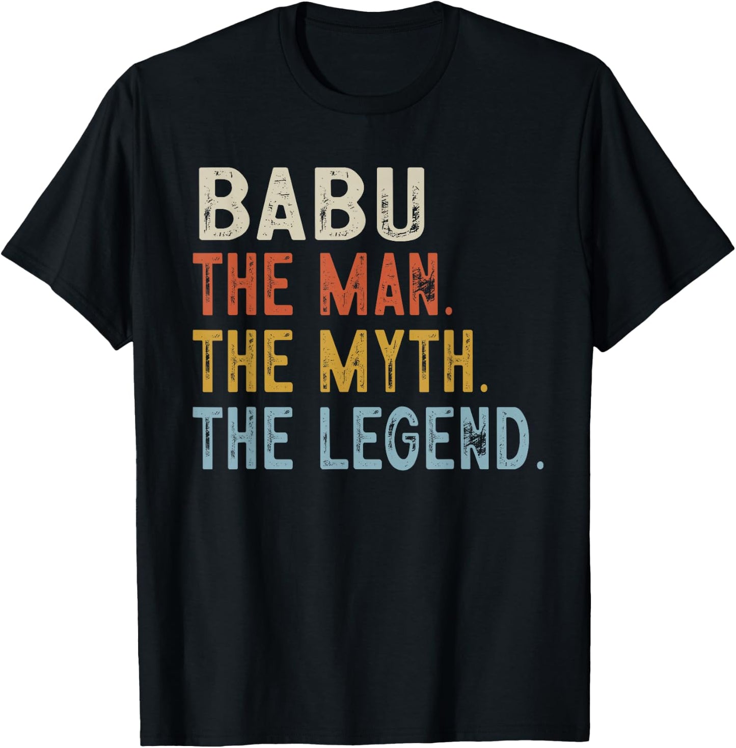 BABU The Grandpa The Myth The Legend Fathers Day Vintage T-Shirt - T-Shirt | Black