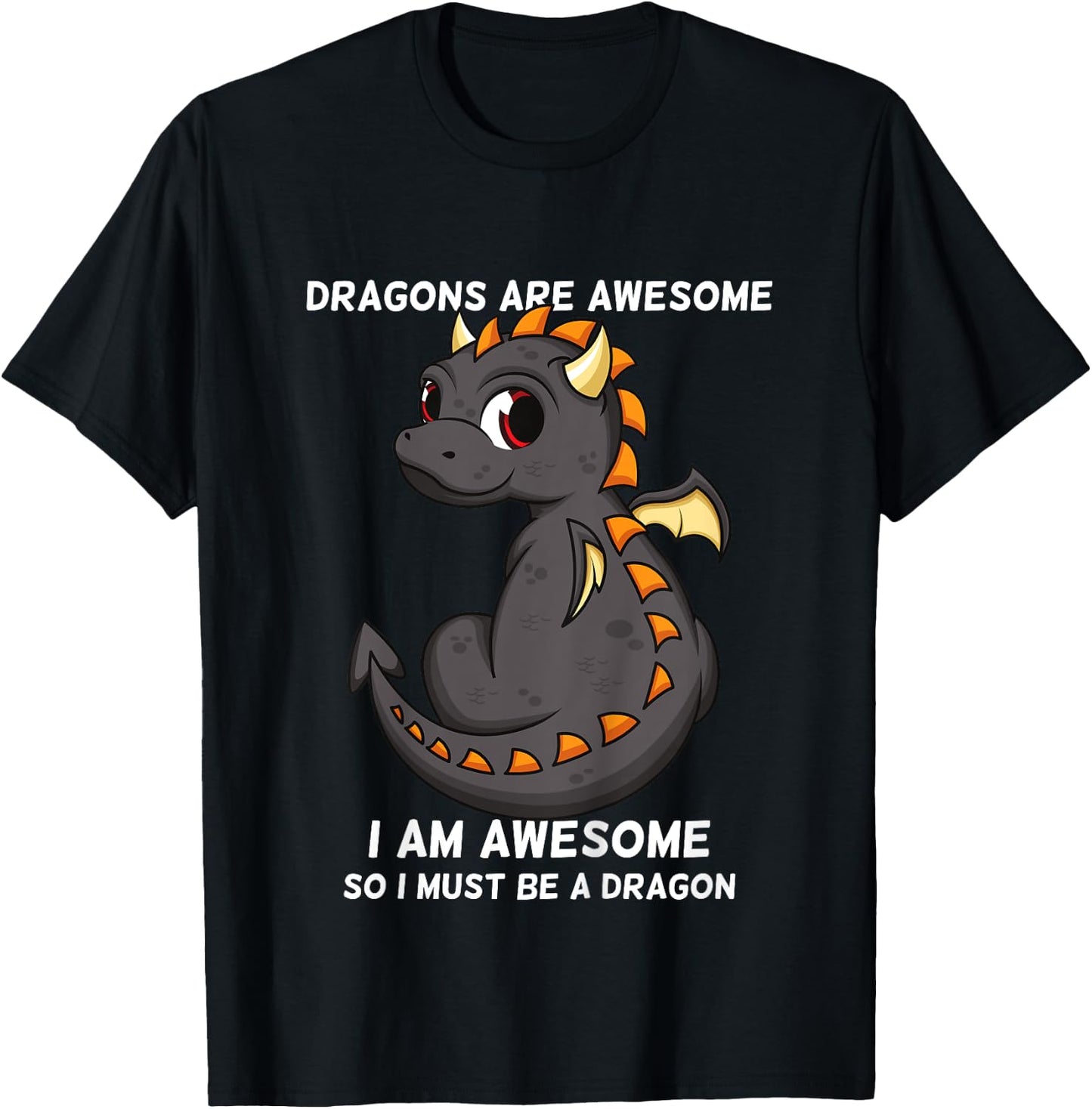 Dragons Are Awesome I'm a Dragon For Boys And Girls T-Shirt - T-Shirt | Black