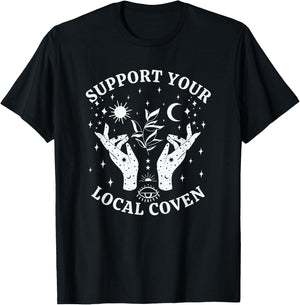 Support Your Local Coven, Witch Girl Aesthetic T-Shirt - T-Shirt | Black