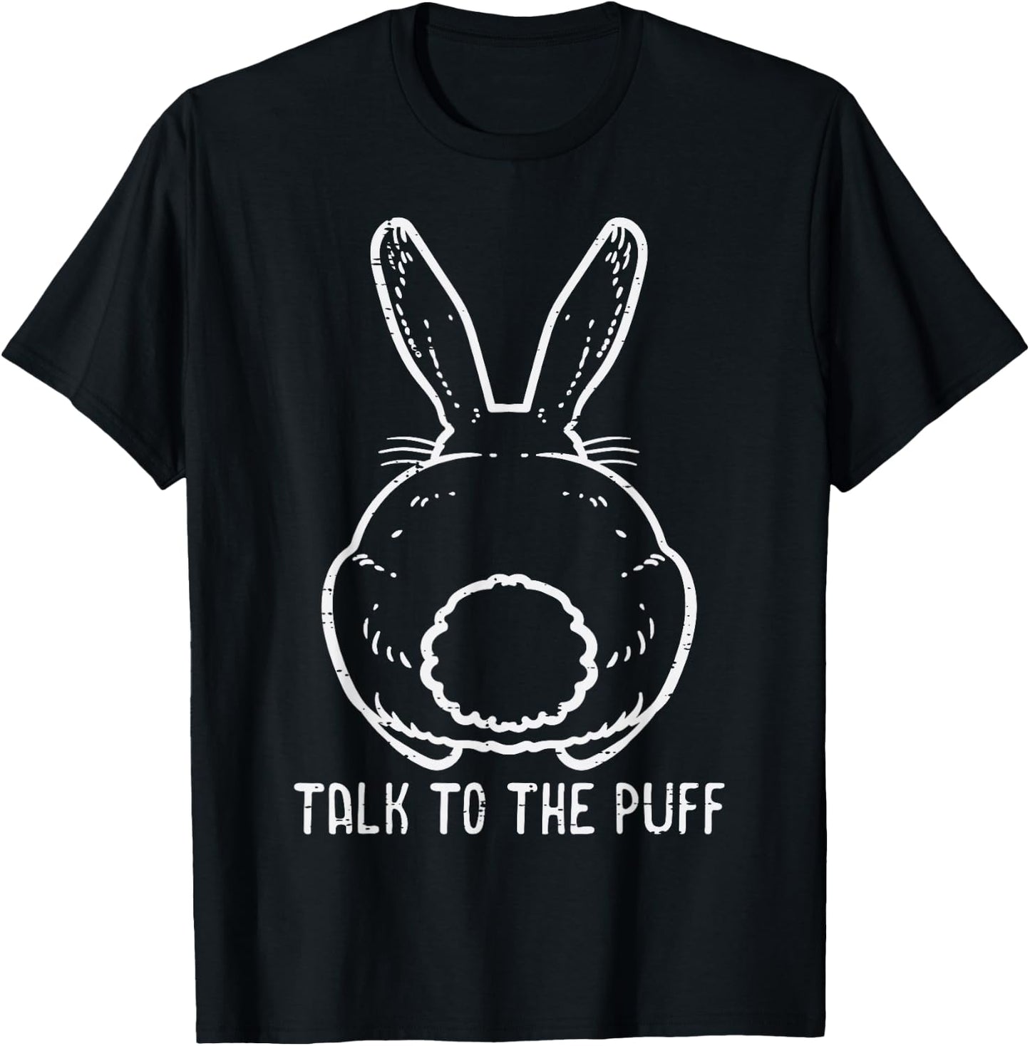 Bunny Talk To The Puff Easter Funny Rabbit Men Women Kids T-Shirt - T-Shirt | Black