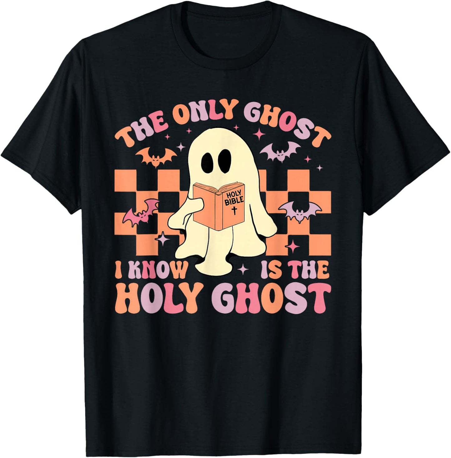 Bible The Only Ghost I Know Is The Holy Ghost Boo Halloween T-Shirt - T-Shirt | Black