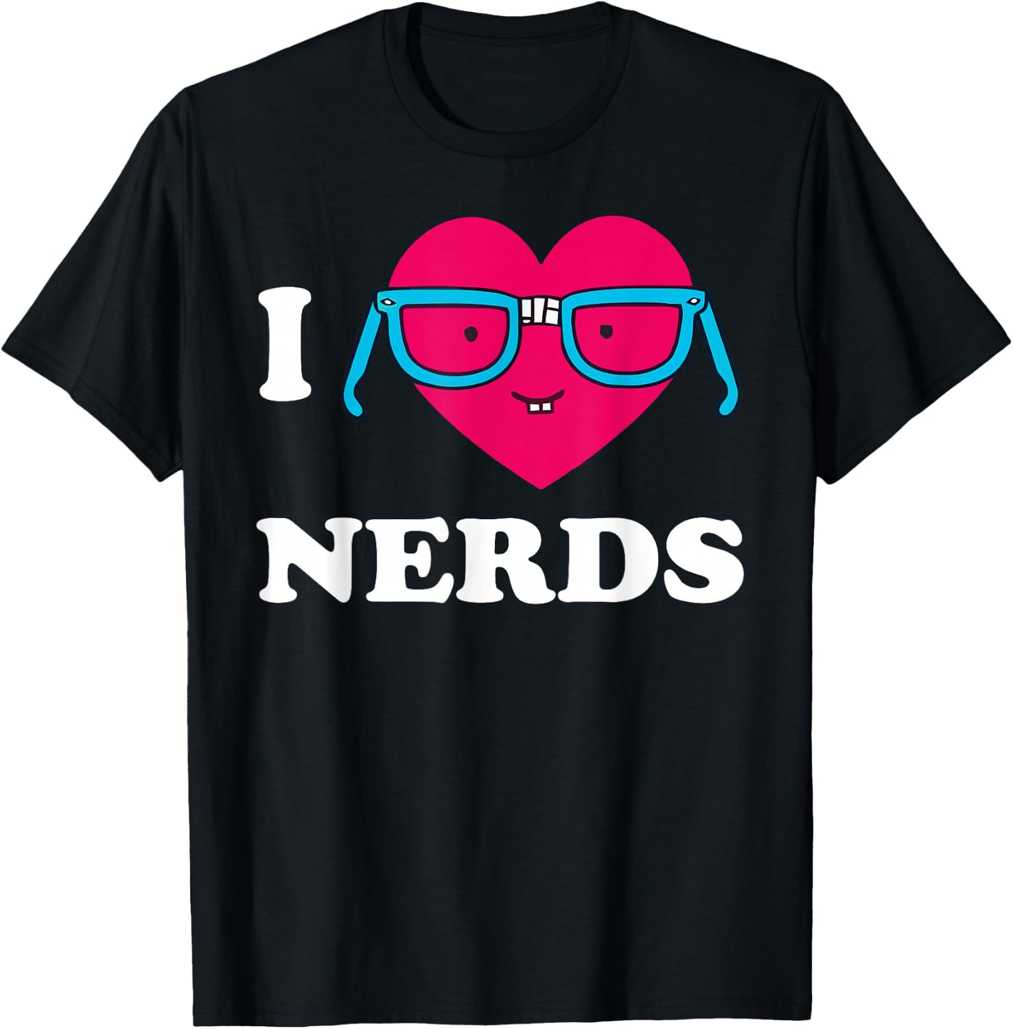 I Love Nerds Shirt I heart Nerds T Shirt T-Shirt - T-Shirt | Black