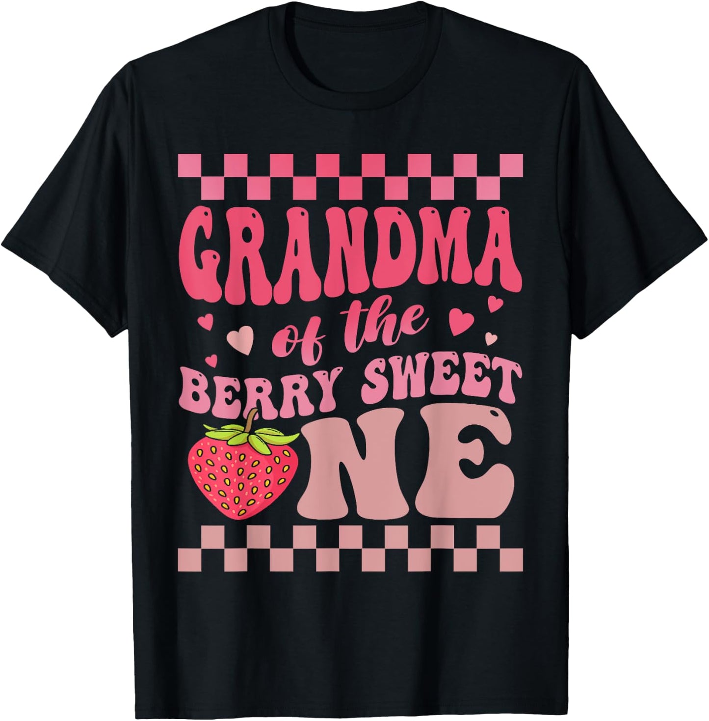 Grandma Of The Berry Sweet One Strawberry First Birthday T-Shirt - T-Shirt | Black