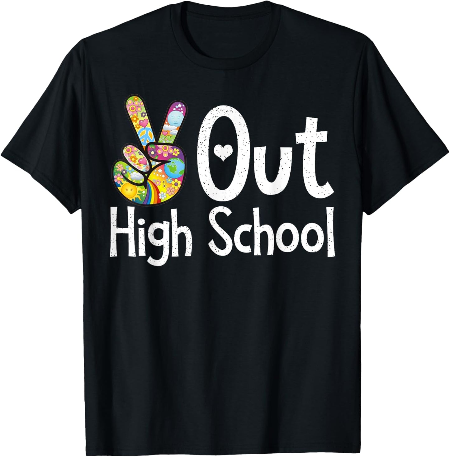 Peace Out High School - Last Day of School High School Grad T-Shirt - T-Shirt | Black