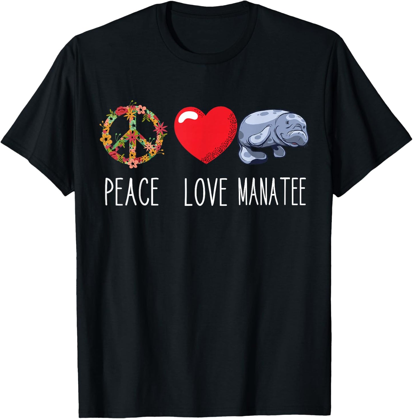 Love Peace Sea Cow Lover Aquatic Animal Sea Animal Manatee T-Shirt - T-Shirt | Black