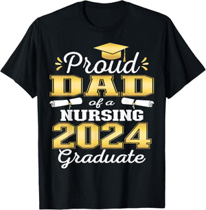 Proud Dad Class Of 2024 Nursing Graduate Nurse T-Shirt - T-Shirt | Black