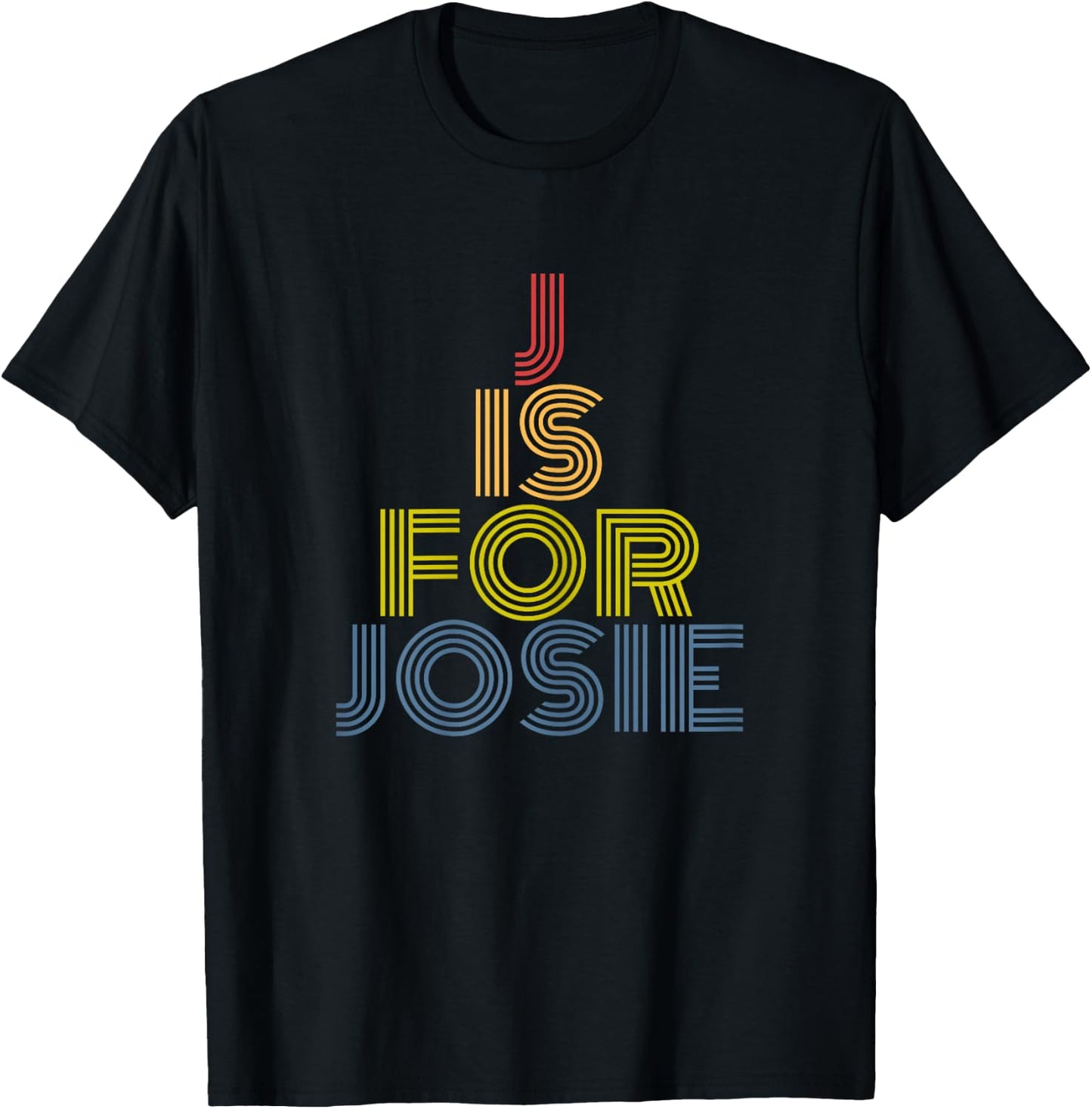 J Is For Josie funny personalized name retro 70s vintage T-Shirt - T-Shirt | Black