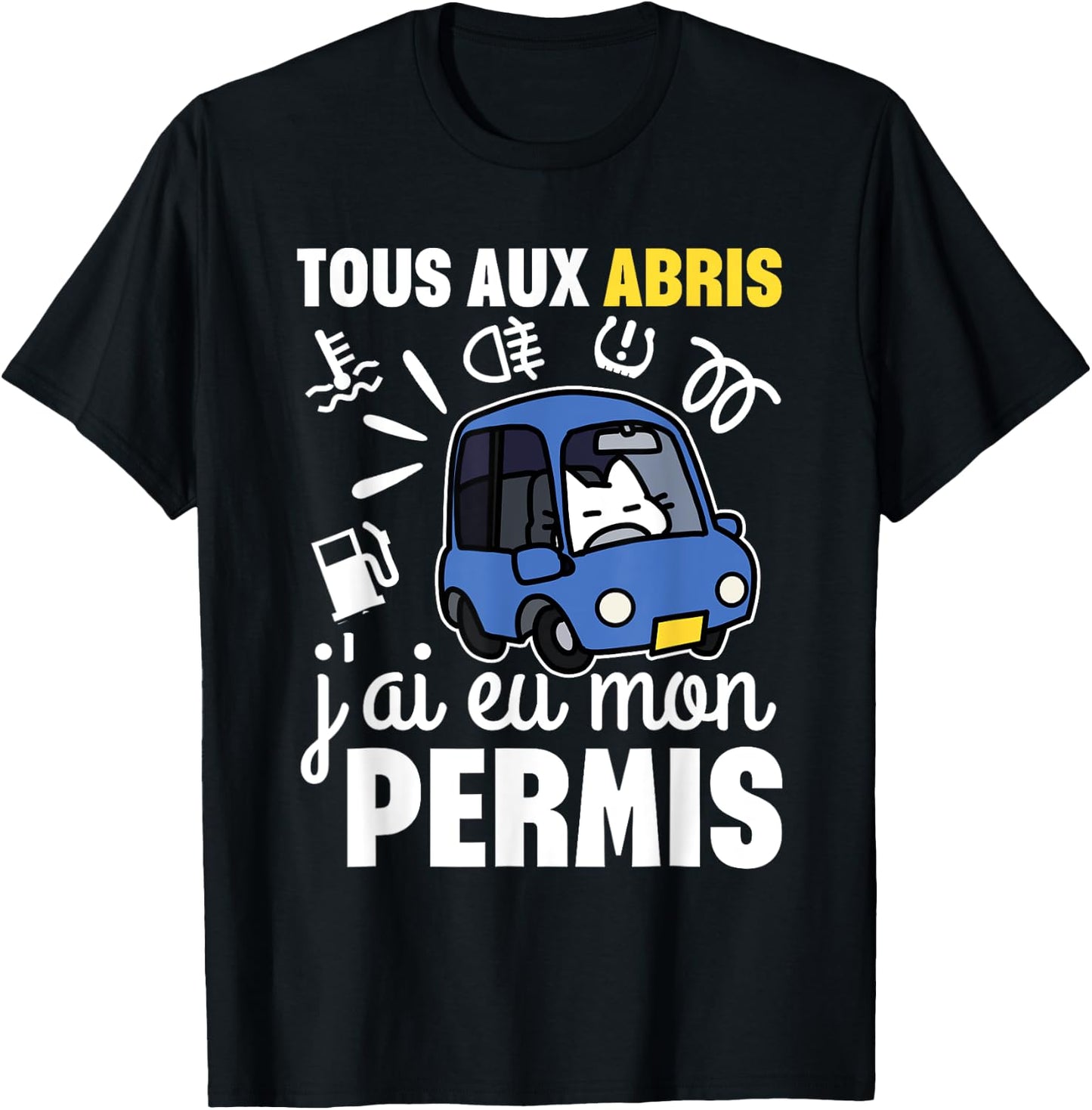 Young Driver Humor All In Shelter, I Got My License , Black, S T-Shirt - T-Shirt | Black