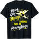 Black Girl Magic I Sprinkle That On Everything Funny Gift T-Shirt - T-Shirt | Black