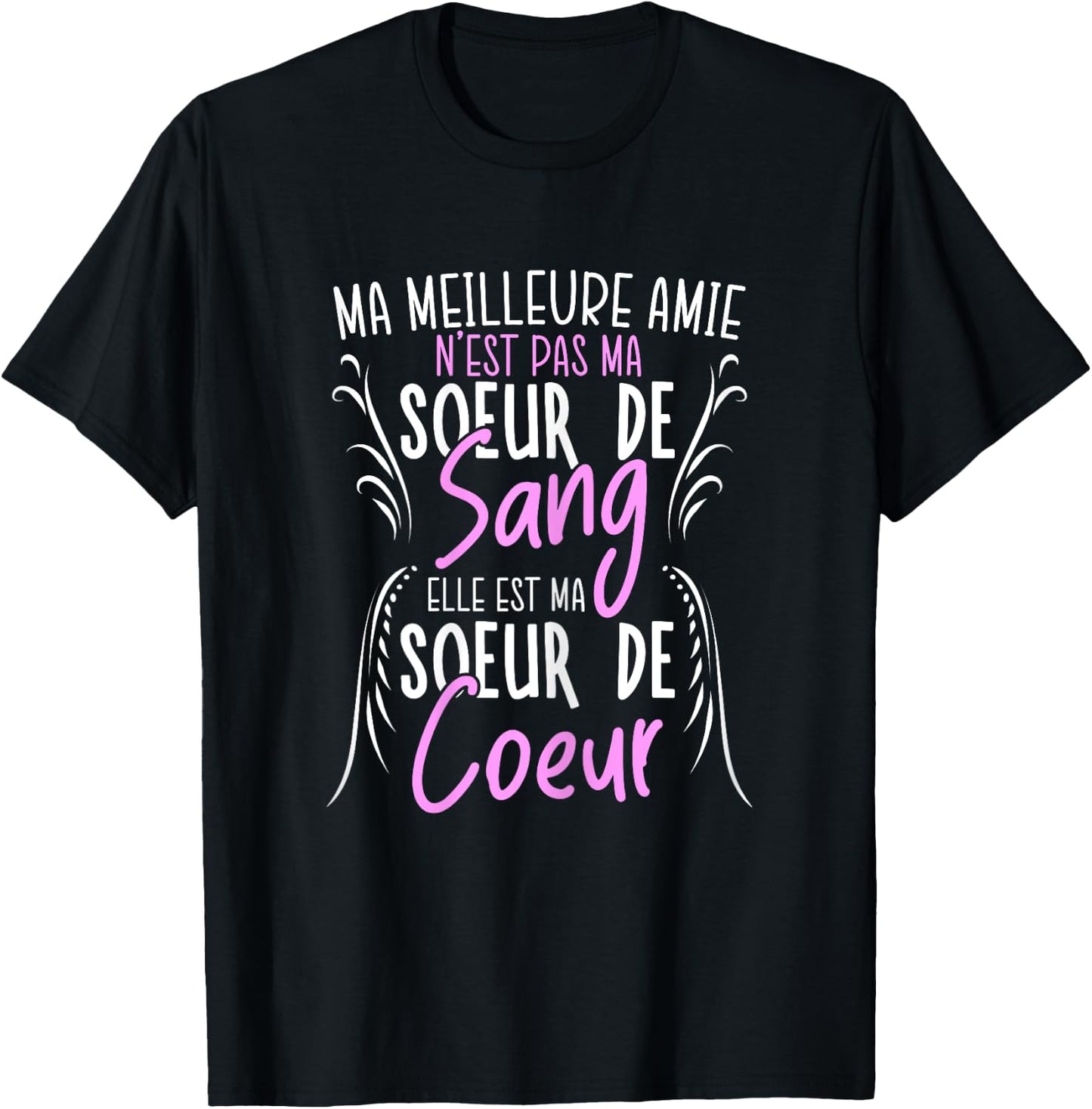 My Best Friend She Is My Heart Sister T-Shirt - T-Shirt | Black